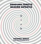 Panduan Praktis Belajar Hipnotis